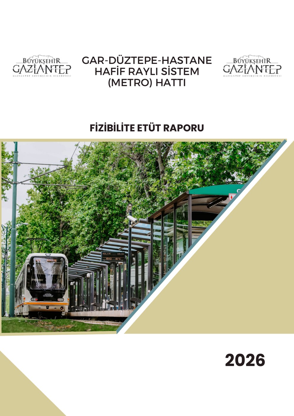 Gaziantep Gar–Düztepe–Hastane Raylı Sistem Fizibilitesi görseli 3
